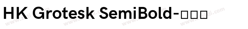 HK Grotesk SemiBold字体转换